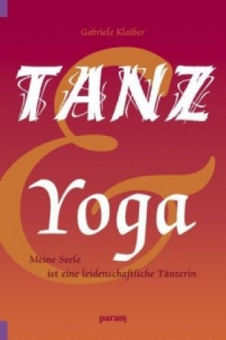 Kniha Tanz & Yoga Gabriele Klaiber