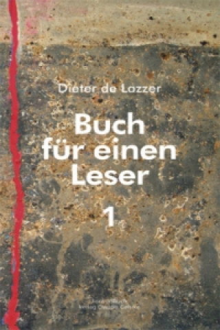 Könyv Buch für einen Leser. Bd.1 Dieter de Lazzer