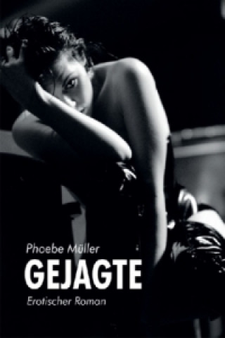 Könyv Gejagte Phoebe Müller