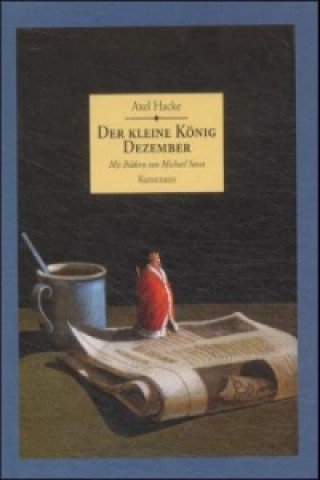 Kniha Der kleine König Dezember Axel Hacke
