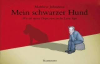 Книга Mein schwarzer Hund Matthew Johnstone