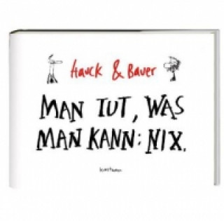 Kniha Man tut, was man kann: Nix Elias Hauck