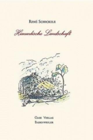 Book Himmlische Landschaft René Schickele