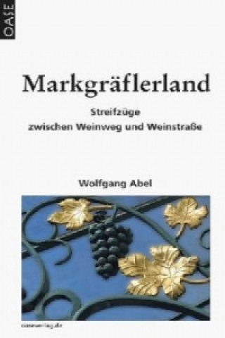 Könyv Markgräflerland Wolfgang Abel
