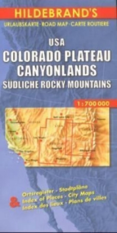 Tiskovina Hildebrand's Urlaubskarte USA, Colorado Plateau, Canyonlands, Südliche Rocky Mountains. USA, Colorado Plateau, Canyonlands, Southern Rocky Mountains 