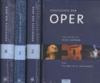 Carte Geschichte der Oper in 4 Bänden, 4 Teile Silke Leopold