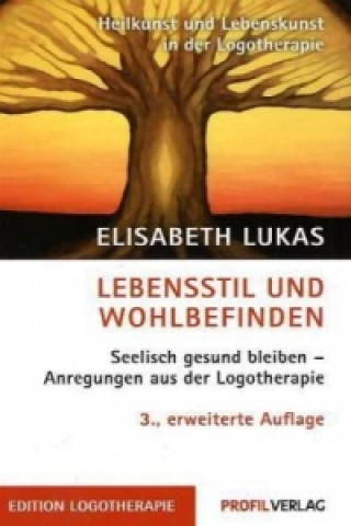 Kniha Lebensstil und Wohlbefinden Elisabeth Lukas