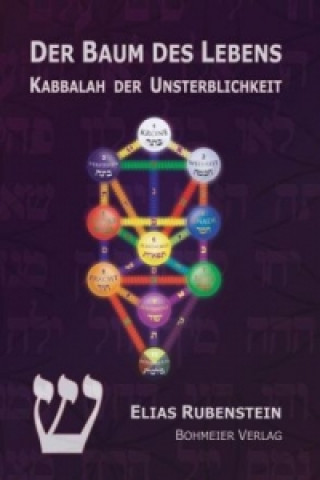 Carte Der Baum des Lebens - Kabbalah der Unsterblichkeit Elias Rubenstein