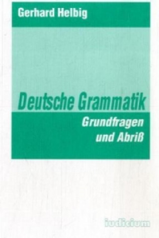 Carte Deutsche Grammatik Gerhard Helbig