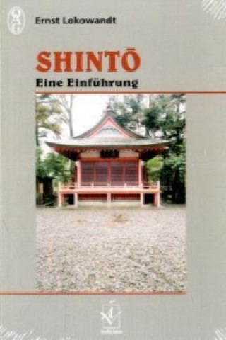 Kniha Shinto Ernst Lokowandt