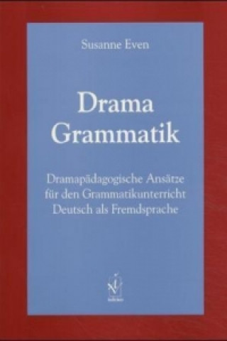 Kniha Drama Grammatik Susanne Even