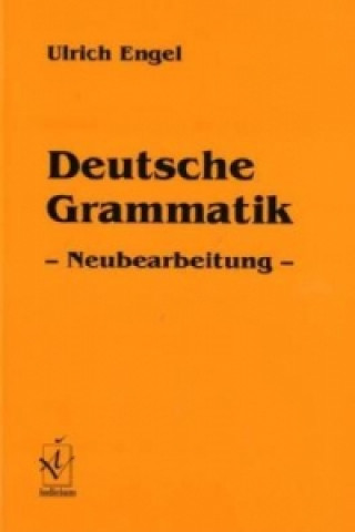 Kniha Deutsche Grammatik Ulrich Engel