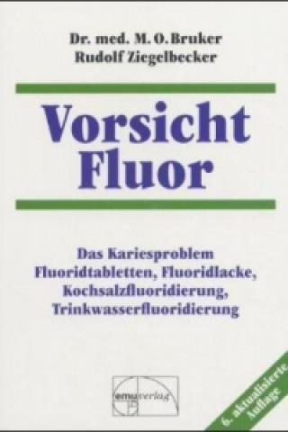 Kniha Vorsicht Fluor Max O. Bruker