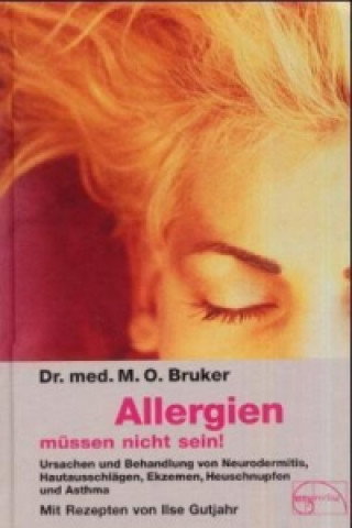 Kniha Allergien müssen nicht sein Max Otto Bruker