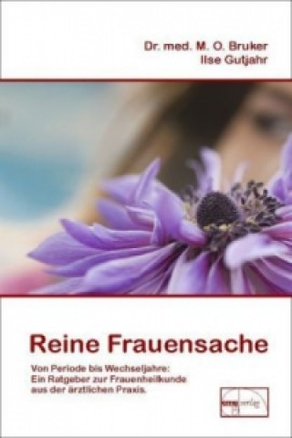 Kniha Reine Frauensache Max O. Bruker