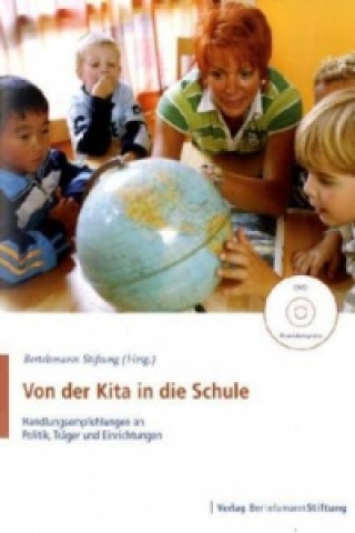 Kniha Von der Kita in die Schule, m. DVD-ROM Bertelsmann Stiftung