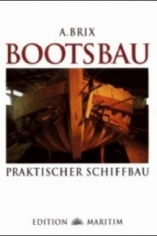 Knjiga Bootsbau Adolf Brix