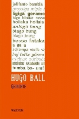 Knjiga Sämtliche Werke und Briefe / Gedichte Hugo Ball