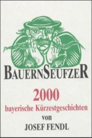 Carte Bauernseufzer Josef Fendl