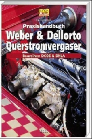 Knjiga Praxishandbuch Weber & Dellorto Querstromvergaser Des Hammill