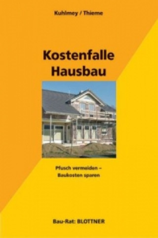 Carte Kostenfalle Hausbau Hubertus Kuhlmey