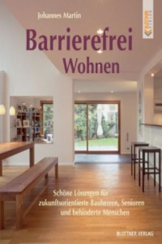 Könyv Barrierefrei Wohnen Johannes Martin
