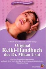 Könyv Original Reiki-Handbuch des Doktor Mikao Usui Mikao Usui