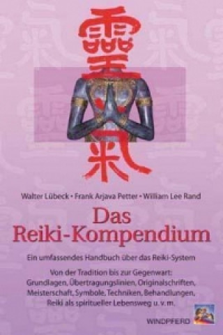 Könyv Das Reiki-Kompendium Walter Lübeck