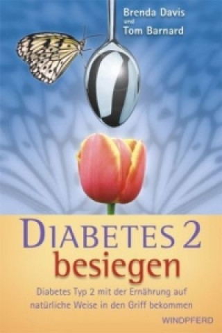Kniha Diabetes 2 besiegen Brenda Davis