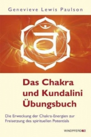 Kniha Das Chakra- und Kundalini-Übungsbuch Genevieve Lewis Paulson