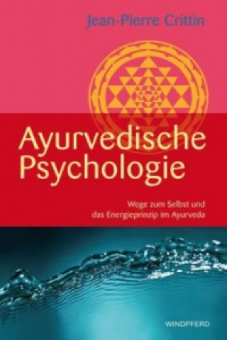 Book Ayurvedische Psychologie Jean-Pierre Crittin