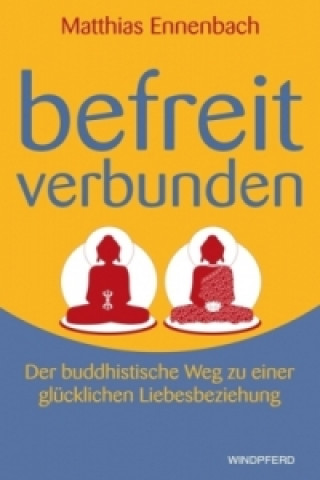 Kniha Befreit - verbunden Matthias Ennenbach