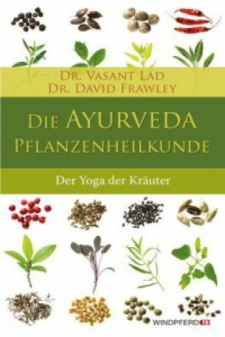 Книга Die Ayurveda-Pflanzenheilkunde Vasant Lad