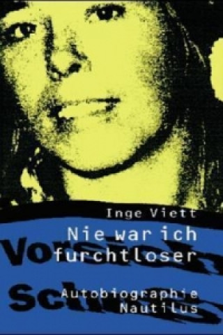 Book Nie war ich furchtloser Inge Viett