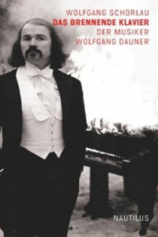 Kniha Das brennende Klavier Wolfgang Schorlau