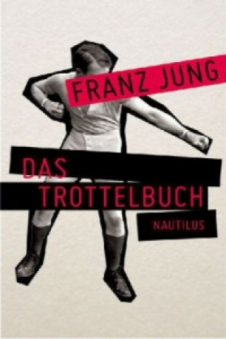 Kniha Das Trottelbuch Franz Jung