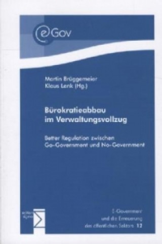 Kniha Bürokratieabbau im Verwaltungsvollzug Martin Brüggemeier