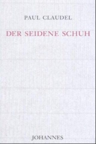Kniha Der seidene Schuh Herbert Meier