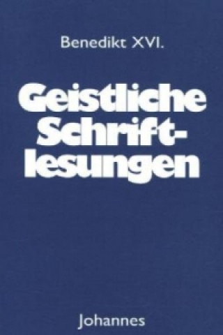 Kniha Geistliche Schriftlesungen enedikt XVI.