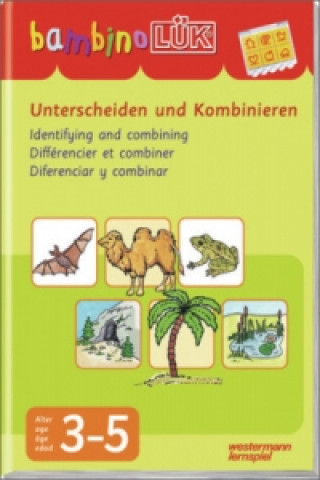 Könyv bambinoLÜK-Übungshefte / bambinoLÜK. Identifying and combining; Differencier et combiner; Diferenciar y combinar 