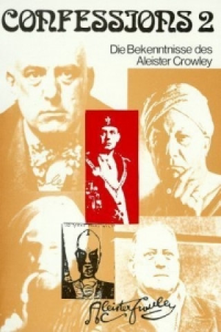 Könyv Confessions. Bd.2 Aleister Crowley
