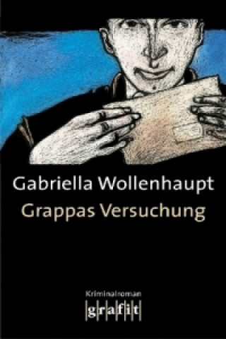 Kniha Grappas Versuchung Gabriella Wollenhaupt