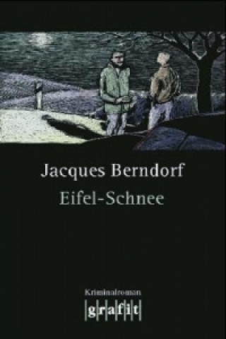Kniha Eifel-Schnee Jacques Berndorf