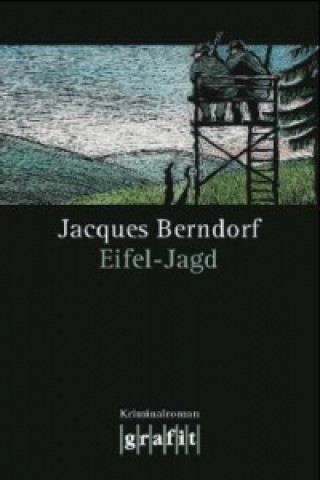 Книга Eifel-Jagd Jacques Berndorf