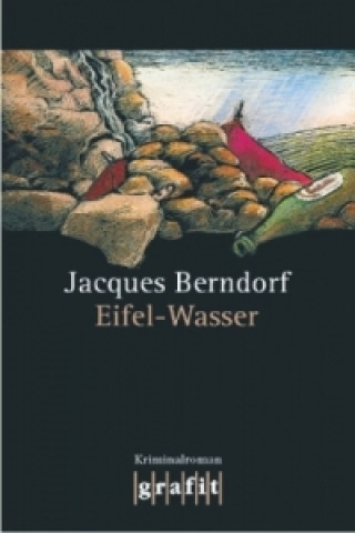 Kniha Eifel-Wasser Jacques Berndorf