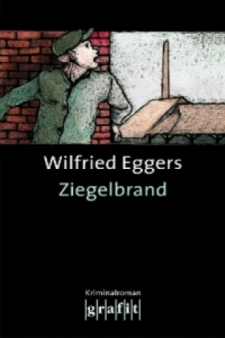 Kniha Ziegelbrand Wilfried Eggers
