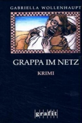 Książka Grappa im Netz Gabriella Wollenhaupt