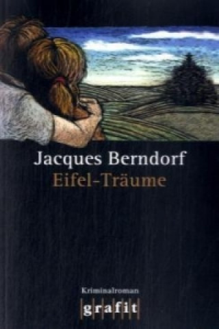 Könyv Eifel-Träume Jacques Berndorf
