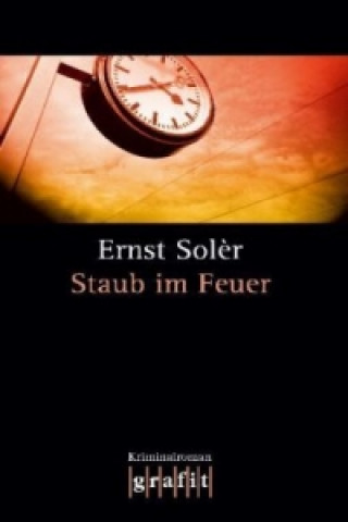 Kniha Staub im Feuer Ernst Sol