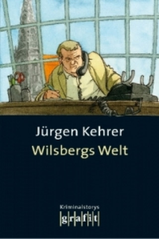 Książka Wilsbergs Welt Jürgen Kehrer